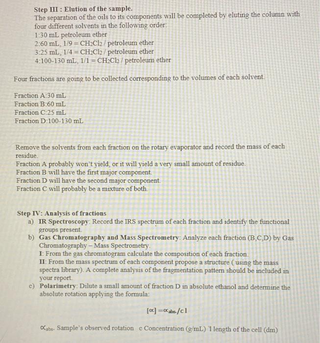 Solved Step III : Elution of the sample. The separation of | Chegg.com