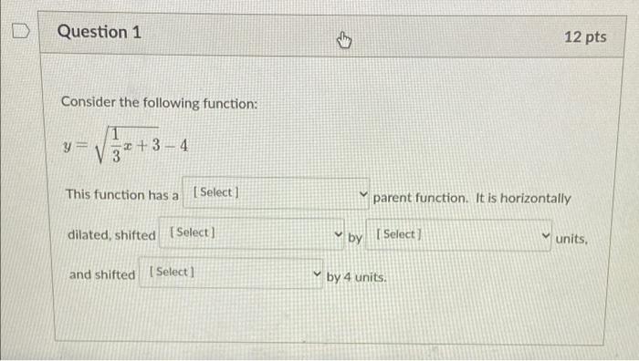 Solved D Question 1 12 pts Consider the following function: | Chegg.com