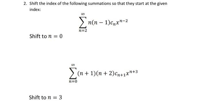 Solved 2. Shift The Index Of The Following Summations So 