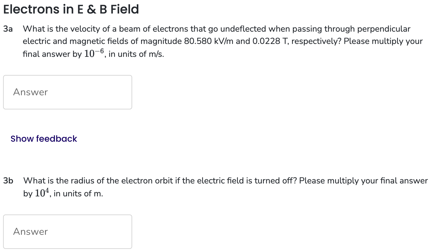Solved 3 ﻿Electrons in E & B Field3a What is the velocity of | Chegg.com