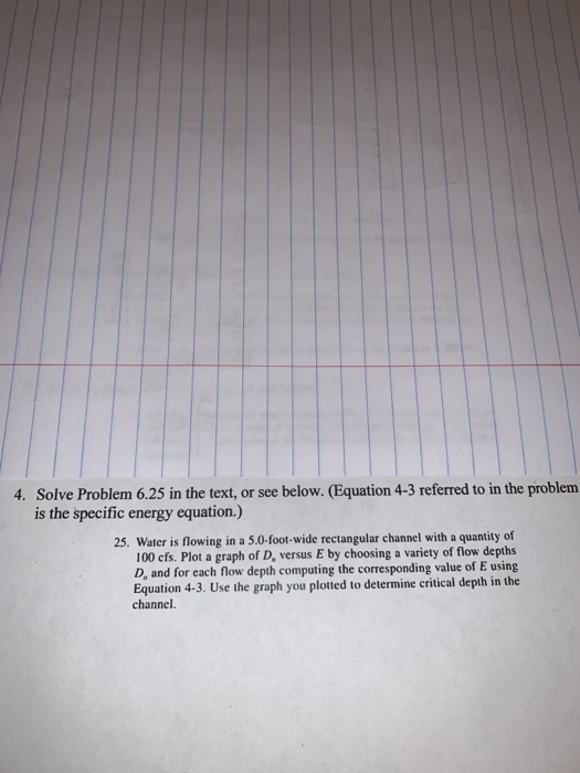 Solved 4. Solve Problem 6.25 in the text, or see below. | Chegg.com