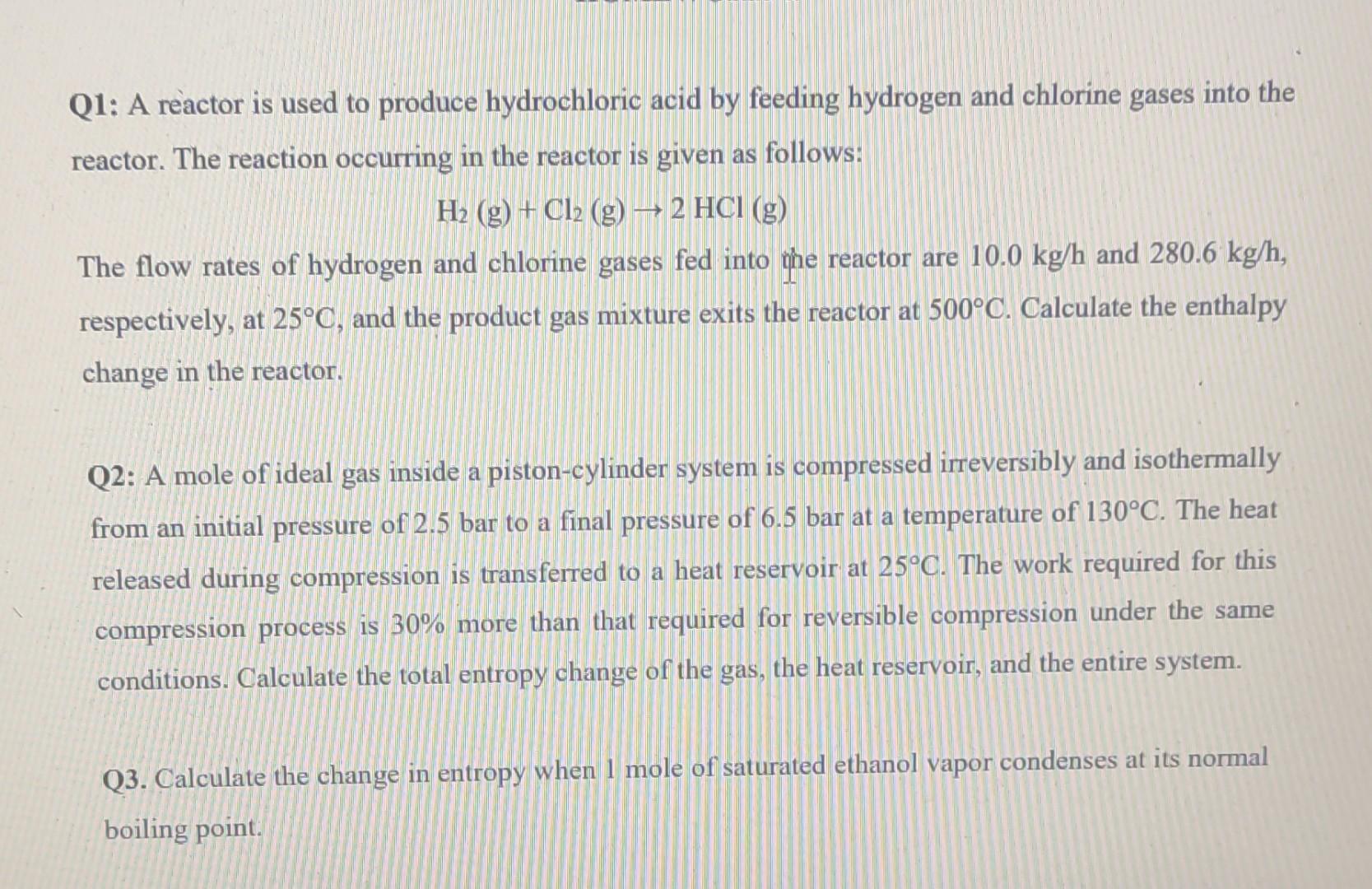Solved Q1 A reactor is used to produce hydrochloric acid by