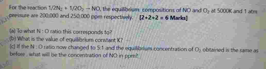 Solved For the reaction 12N2+12O2→NO, the equilibrium | Chegg.com