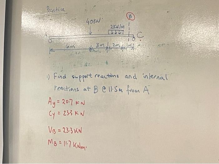 Solved 1) Find suppoltreactions and internal reactions at B | Chegg.com