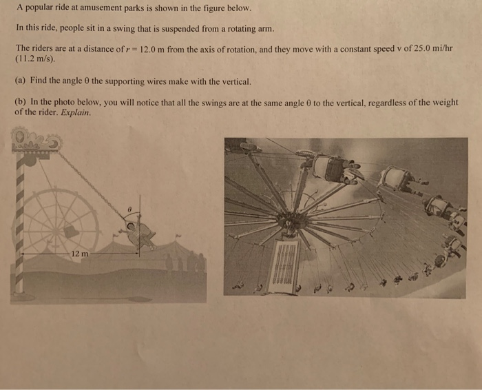 Solved A popular ride at amusement parks is shown in the | Chegg.com