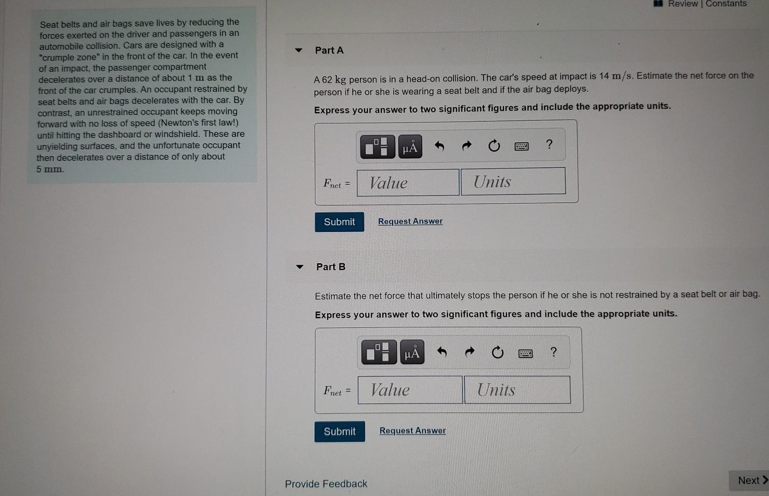 Solved Review Constants Part A Seat belts and air bags save