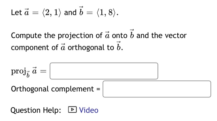 Solved Let ã = – 4, 7) And 7 = ( – 2,8). Compute The | Chegg.com