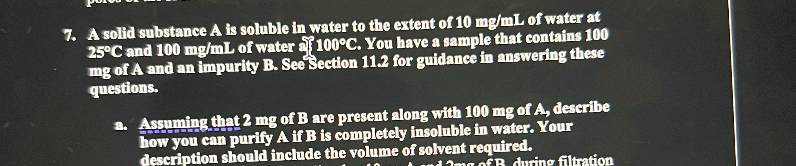Solved A solid substance A ﻿is soluble in water to the | Chegg.com