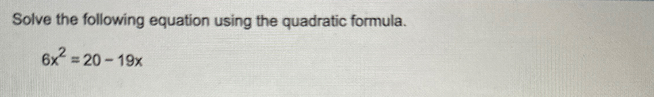 Solved Solve the following equation using the quadratic | Chegg.com