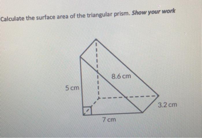 Solved Calculate The Surface Area Of The Triangular Prism Chegg Com