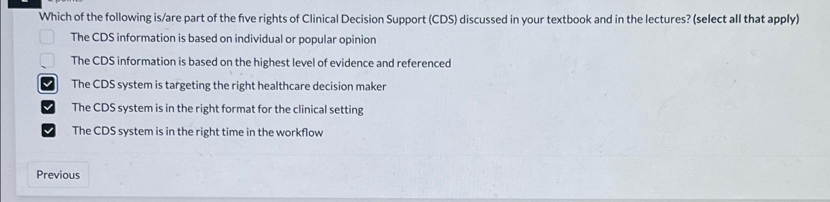 Solved Which of the following is/are part of the five rights | Chegg.com