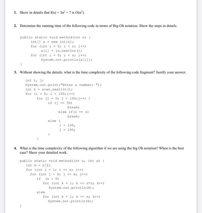 Solved 1. Show in details that f(n)=3n2+7 is O(n2). 2. | Chegg.com