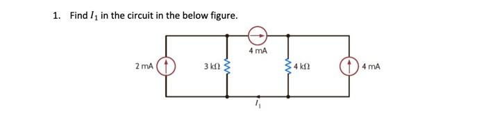 Solved 1. Find I1 in the circuit in the below figure. | Chegg.com