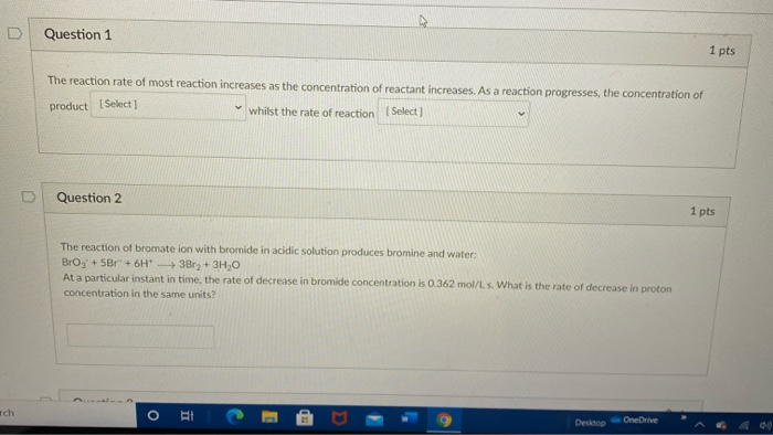 Solved D Question 1 1 Pts The Reaction Rate Of Most Reaction | Chegg.com