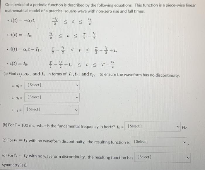 solved-one-period-of-a-periodic-function-is-described-by-the-chegg