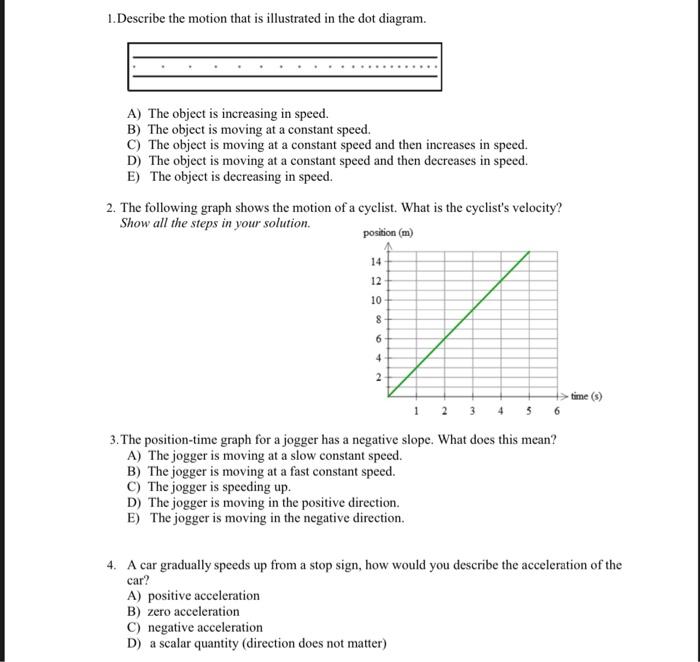 Solved 1. Describe The Motion That Is Illustrated In The Dot 