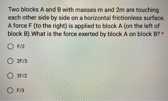 Solved Two Blocks A And B With Masses M And 2m Are Touching | Chegg.com