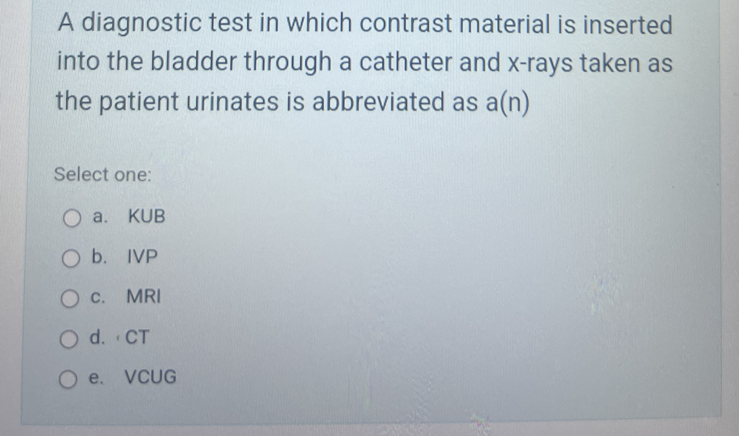 Solved A diagnostic test in which contrast material is