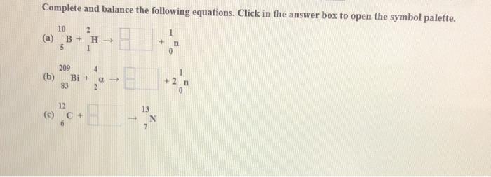 Solved Complete And Balance The Following Equations. Click | Chegg.com