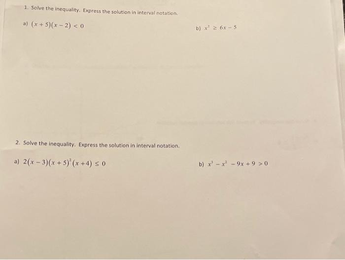 Solved 1. Solve the inequality. Express the solution in | Chegg.com