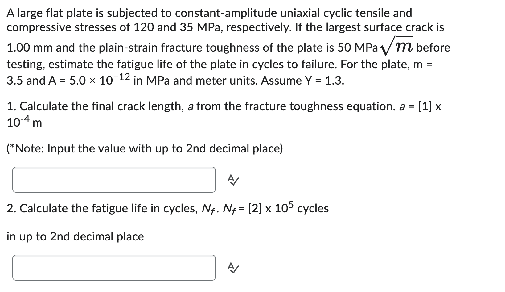 Solved A large flat plate is subjected to constant-amplitude | Chegg.com