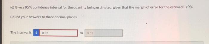 Solved Construct an interval estimate for the given | Chegg.com
