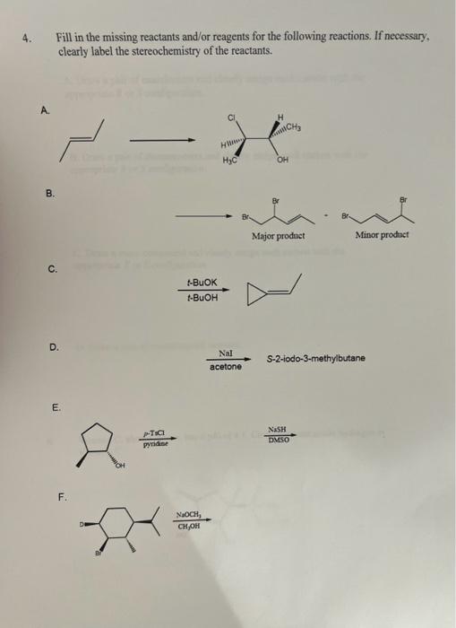 Solved 4. Fill in the missing reactants and/or reagents for | Chegg.com