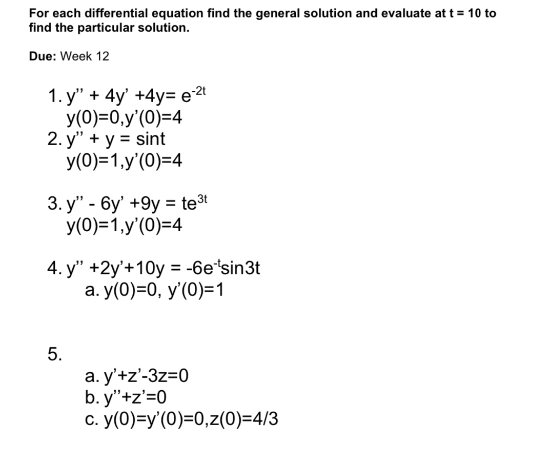 Solved For each differential equation find the general | Chegg.com