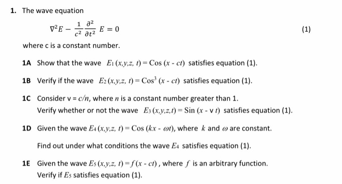 Solved 1 The Wave Equation 1 22 1 V2e C At E 0 Wh Chegg Com