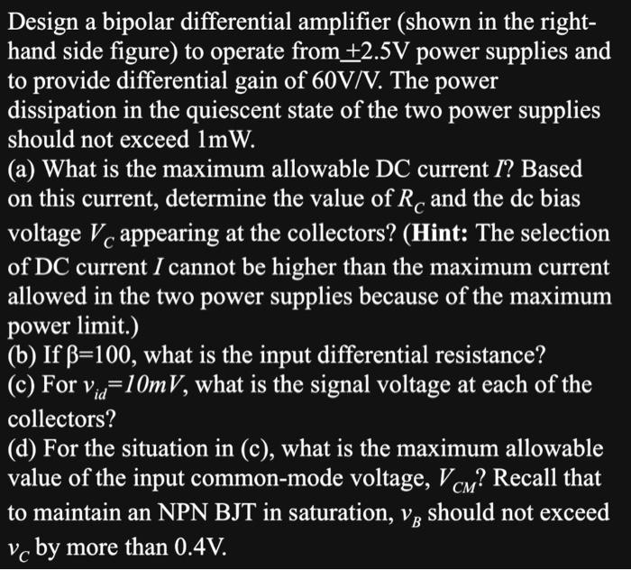 Solved Design a bipolar differential amplifier (shown in the | Chegg.com