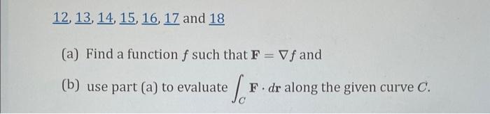 Solved 12,13,14,15,16,17 And 18 (a) Find A Function F Such | Chegg.com