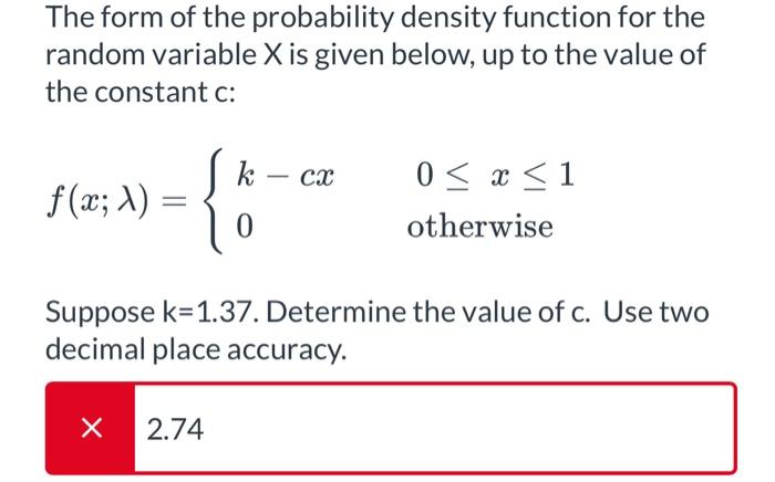 Solved The Form Of The Probability Density Function For The | Chegg.com