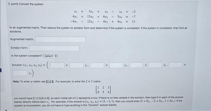 Solved (1 point) Convert the system | Chegg.com