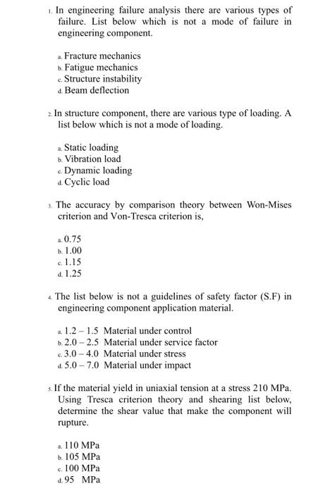 Solved 1. In engineering failure analysis there are various | Chegg.com