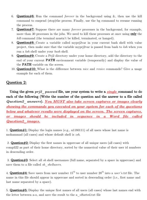 6. Question\#6: Run the command forever in the background using \( \& \), then use the kill command to suspend (stop)the proc