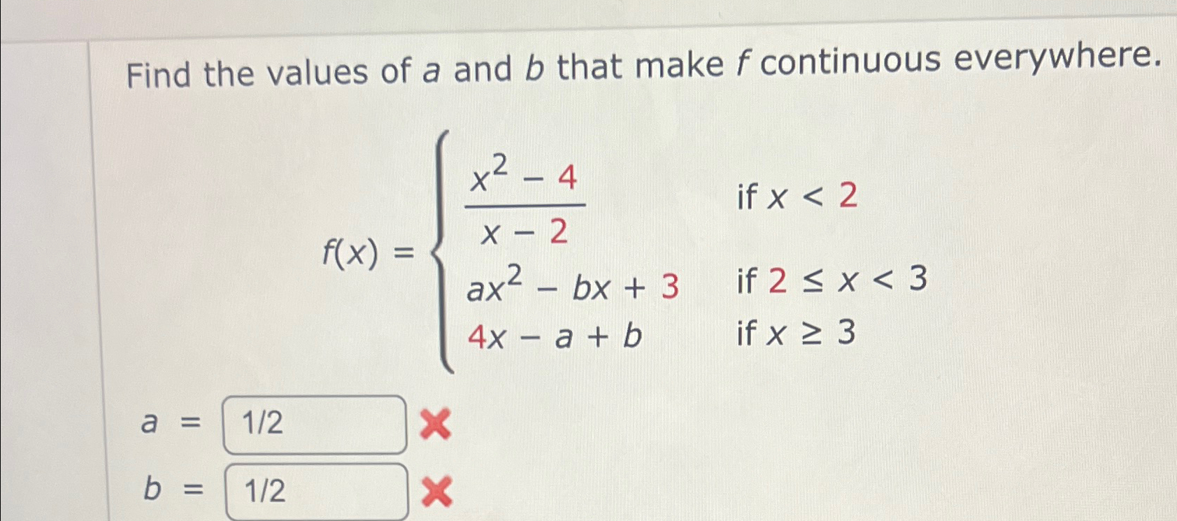 Solved Find The Values Of A And B ﻿that Make F ﻿continuous | Chegg.com