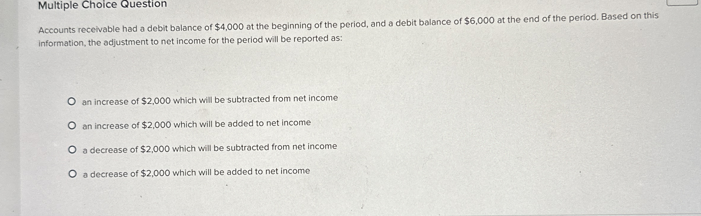 Solved Multiple Choice QuestionAccounts receivable had a | Chegg.com