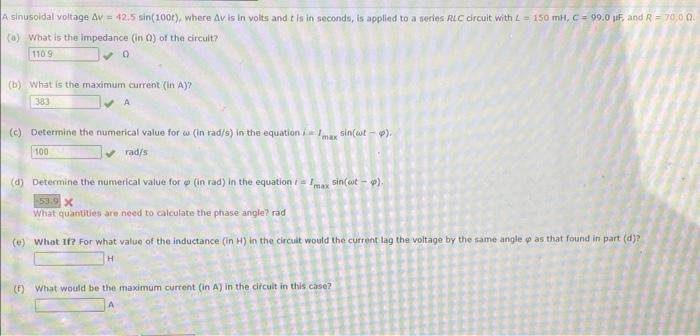 Solved D ) Determine The Numerical Value For Phi In Rad E) 