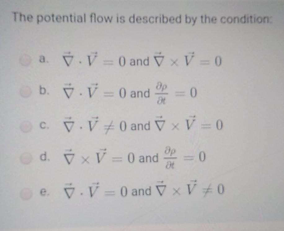 The Potential Flow Is Described By The Condition A Chegg Com