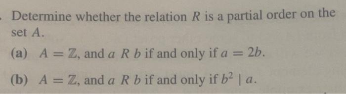 Solved Determine Whether The Relation R Is A Partial Order | Chegg.com