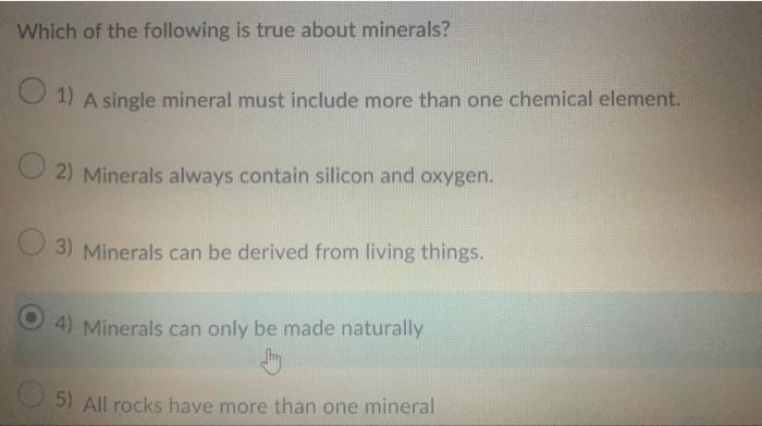 Solved Which of the following is true about minerals? 1) A | Chegg.com