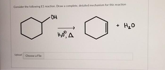 Solved Consider the following E1 reaction. Draw a complete, | Chegg.com