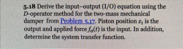 5.18 Derive the input-output (I/O) equation using the | Chegg.com