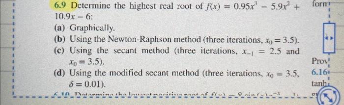 Solved 6.9 Determine the highest real root of | Chegg.com