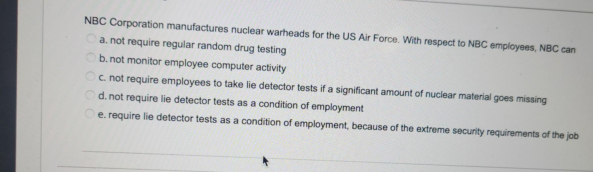 Solved NBC Corporation manufactures nuclear warheads for the