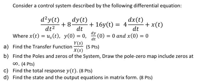 Solved Consider a control system described by the following | Chegg.com
