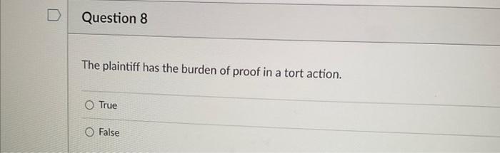 who has the burden of proof in tort law