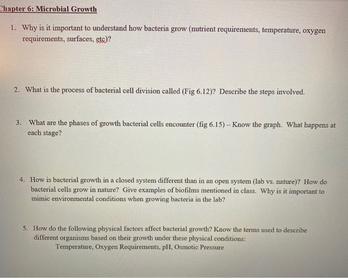 Solved Chapter 6 Microbial Growth 1. Why is it important to