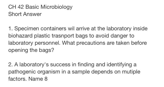 Solved CH 42 Basic Microbiology Short Answer 1. Specimen | Chegg.com