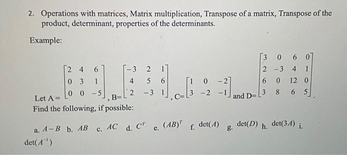 Solved 2. Operations with matrices, Matrix multiplication, | Chegg.com